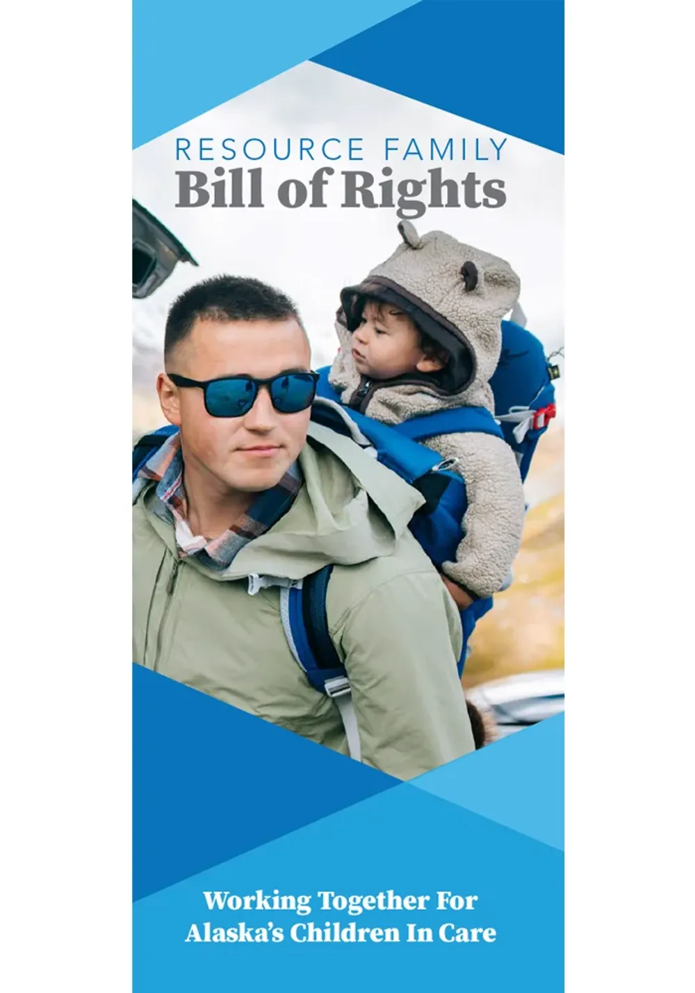 Resource Family Bill of Rights, Working Together for Alaska's Children in Care