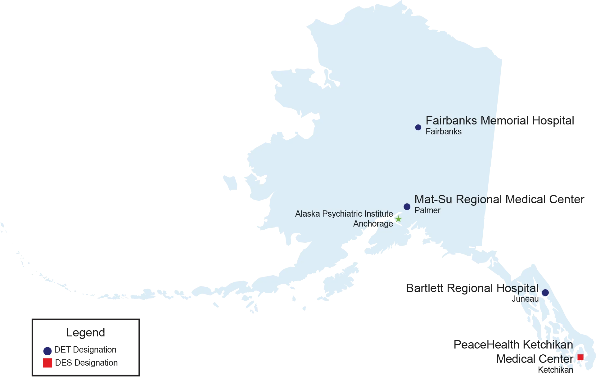 Designated Facilities Map of Alaska: DET: Fairbanks Memorial Hospital, Mat-Su Regional Medical Center in Palmer, Bartlett Regional Hospital in Juneau, PeaceHealth Ketchikan Medical Center. Des: Alaska Psychiatric Institute