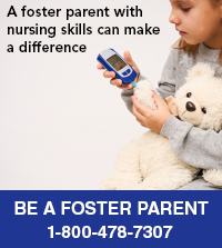 Be a Foster Parent 1-800-478-7307